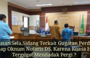 Kuasa Hukum Tergugat Mendadak Pergi, Sidang Terkait Gugatan Perdata Terhadap Oknum Notaris DS di PN Tangerang Ditunda