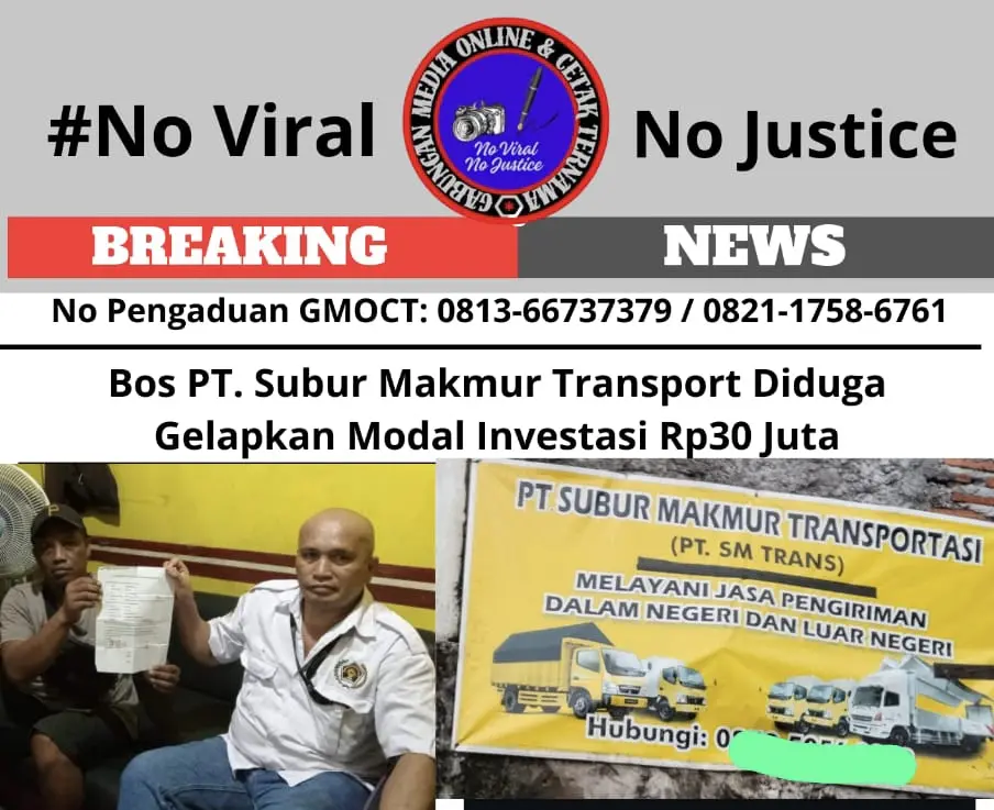 Bos PT. Subur Makmur Transport Diduga Gelapkan Modal Investasi Rp30 Juta