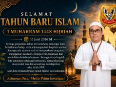 KELUARGA BESAR MEDIA PELITA INVESTIGASI UCAPKAN SELAMAT TAHUN BARU ISLAM 1 MUHARRAM 1448 H
