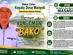 Kang Oman Siap Bawa Perubahan, Calon Kades Manyeti Usung Visi “MASAGI”: Mandiri, Sejahtera, Religius